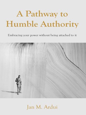 cover image of A Pathway to Humble Authority